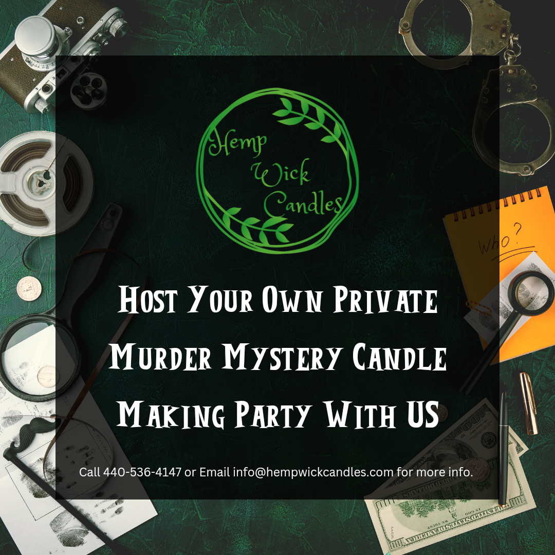 Private Murder Mystery Candle Making Party
